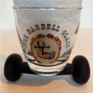 « The Barbell Glass »  Physical Fitness for the Drinking Class